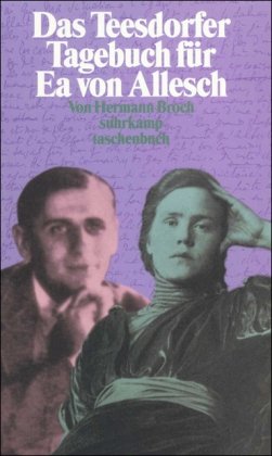 Das Teesdorfer Tagebuch für Ea von Allesch - Broch, Hermann