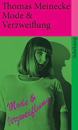Imagen de archivo de Mode & Verzweiflung (suhrkamp taschenbuch) a la venta por medimops