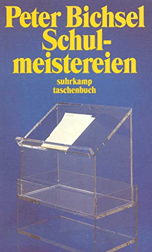 Stock image for Schulmeistereien (suhrkamp taschenbuch) [Taschenbuch] von Bichsel, Peter for sale by Nietzsche-Buchhandlung OHG