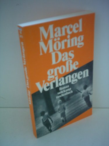 9783518393758: Das groe Verlangen