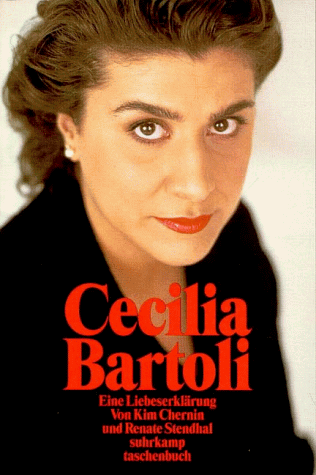 Cecilia Bartoli. Eine LiebeserklÃ¤rung (9783518393857) by Chernin, Kim; Stendhal, Renate