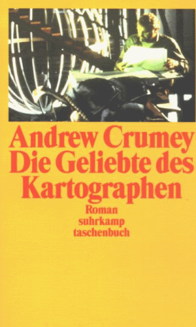 Die Geliebte des Kartographen - Crumey, Andrew
