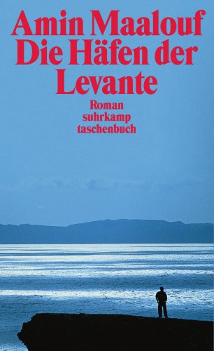 Stock image for Die Hfen der Levante: Roman (suhrkamp taschenbuch) for sale by medimops