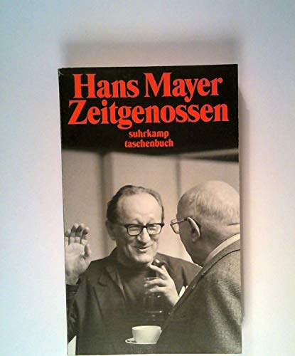 Zeitgenossen. Erinnerung und Deutung. (9783518395158) by Mayer, Hans