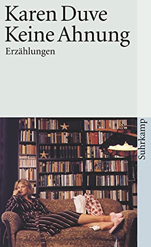 Stock image for Keine Ahnung: Erzahlungen (Suhrkamp Taschenbuch) (German Edition) for sale by Better World Books