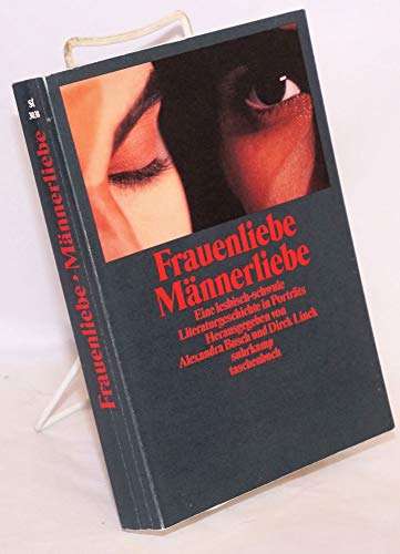 9783518395387: Frauenliebe. Mnnerliebe. Eine lesbisch-schwule Literaturgeschichte in Portrts.