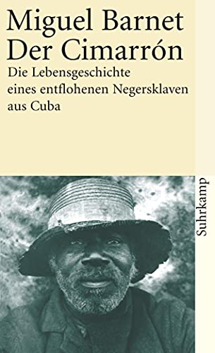 Imagen de archivo de Der Cimarron: Die Lebensgeschichte Eines Entflohenen Negersklaven Aus Cuba a la venta por Revaluation Books