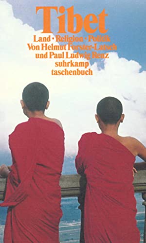 Tibet : Land, Religion, Politik. von Helmut Forster-Latsch und Paul L. Renz / Suhrkamp Taschenbuch ; 3043 - Forster-Latsch, Helmut und Paul L. Renz