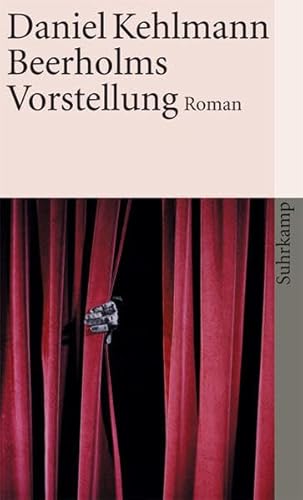 Beispielbild fr Beerholms Vorstellung: Roman (Taschenbuch) von Daniel Kehlmann (Autor) zum Verkauf von Nietzsche-Buchhandlung OHG