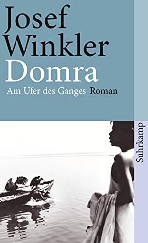 9783518395943: Domra: Am Ufer des Ganges