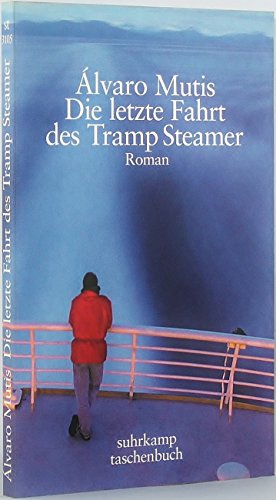 9783518396056: Die letzte Fahrt des Tramp Steamer.