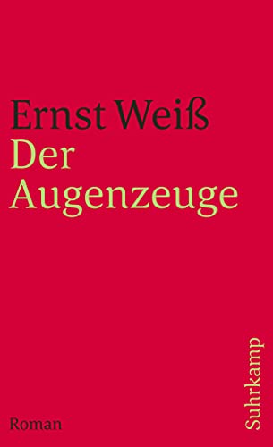 Beispielbild fr Der Augenzeuge: Roman (suhrkamp taschenbuch) (Taschenbuch) von Ernst Wei  (Autor) zum Verkauf von Nietzsche-Buchhandlung OHG