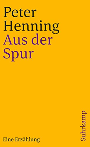 Stock image for Aus der Spur: Eine Erzhlung (suhrkamp taschenbuch) for sale by medimops