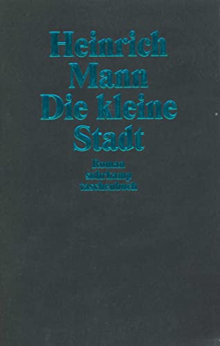 Die kleine Stadt. (9783518396766) by Mann, Heinrich