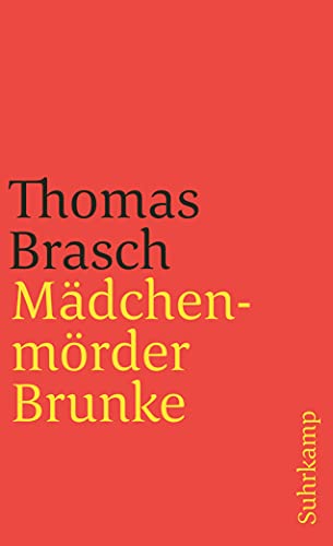 Imagen de archivo de Mdchenmrder Brunke (suhrkamp taschenbuch) a la venta por medimops