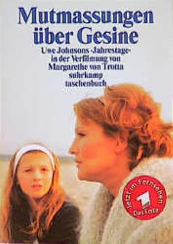 Beispielbild fr Mutmassungen ber Gesine : Uwe Johnsons "Jahrestage" in der Verfilmung von Margarethe von Trotta / hrsg. von Martin Wiebel zum Verkauf von Versandantiquariat Buchegger