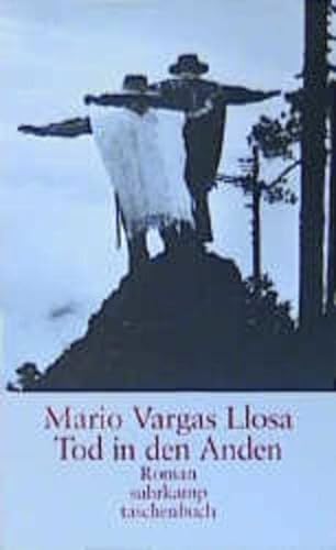 Tod in den Anden. - Vargas Llosa, Mario