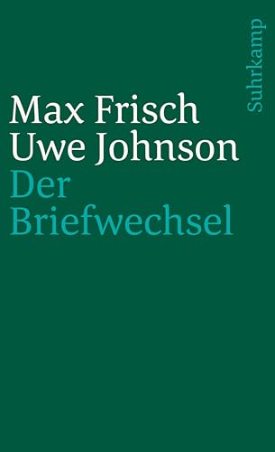 Der Briefwechsel (9783518397350) by Max Frisch; Uwe Johnson