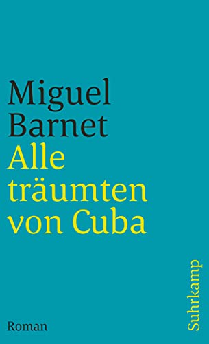 9783518397466: Alle trumten von Cuba: Die Lebensgeschichte eines galicischen Auswanderers: 3246