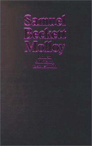 Molloy : Roman - Beckett, Samuel ; Franzen, Erich [Übers.]
