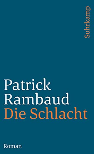 Die Schlacht: Roman (suhrkamp taschenbuch) - Rambaud, Patrick