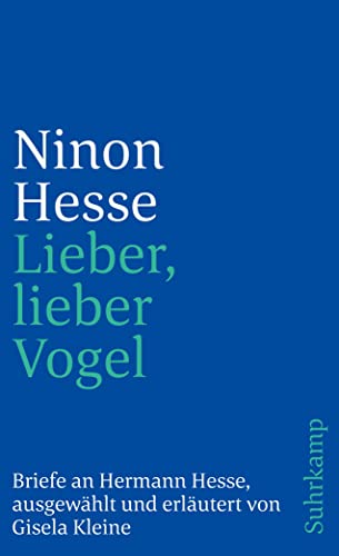 9783518398739: Lieber, lieber Vogel: Briefe an Hermann Hesse