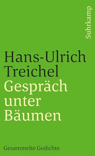 9783518399002: Gesprch unter Bumen: Gesammelte Gedichte