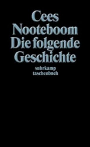 9783518399057: Die folgende Geschichte.