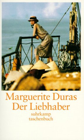 Der Liebhaber. Aus dem Franz. von Ilma Rakusa, Suhrkamp-Taschenbuch ; 3407 - Duras, Marguerite