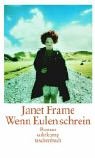 Wenn Eulen schrein: Roman - Frame, Janet