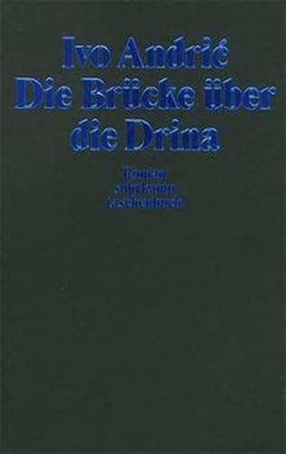 Imagen de archivo de Die Brcke ber die Drina: Roman (suhrkamp taschenbuch) a la venta por Berg-Berg Bcherwelt