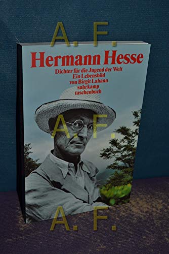 Hermann Hesse. Dichter für die Jugend der Welt: Ein Lebensbild (suhrkamp taschenbuch) - Lahann, Birgit