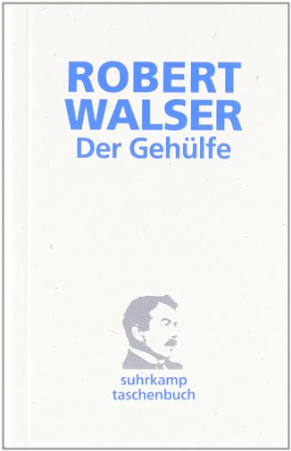 Der Gehülfe: Roman (suhrkamp taschenbuch) - Walser, Robert