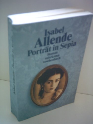 Porträt in Sepia: Roman (suhrkamp taschenbuch) - Isabel Allende