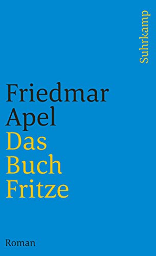 Das Buch Fritze: Roman (suhrkamp taschenbuch) - Apel, Friedmar