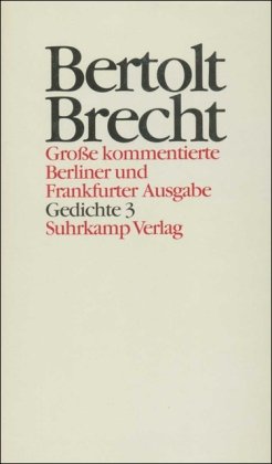 Werke (Ln), GroÃŸe kommentierte Berliner und Frankfurter Ausgabe, 30 Bde., Bd.13, Gedichte (9783518400135) by Knopf, Jan; Bergheim, Brigitte