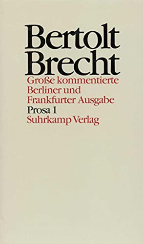 Prosa 1: Dreigroschenroman. - Brecht, Bertolt