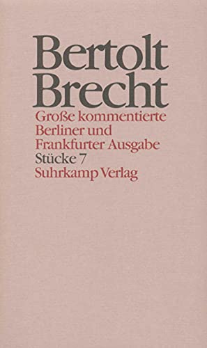 Beispielbild fr Werke. Groe kommentierte Berliner und Frankfurter Ausgabe. 30 Bnde (in 32 Teilbnden) und ein Registerband: Band 7: Stcke 7. Der Aufstieg des . Simone Machard. Schweyk. The Duchess of Malfi Mller, Klaus-Detlef; Hecht, Werner; Knopf, Jan; Mittenzwei, Werner; Brecht, Bertolt and Voges, Michael zum Verkauf von BcherExpressBerlin