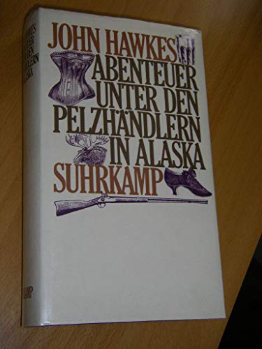 Abenteuer unter den Pelzhändlern in Alaska. Roman. Aus d. Amerikanischen von Werner Schmitz.