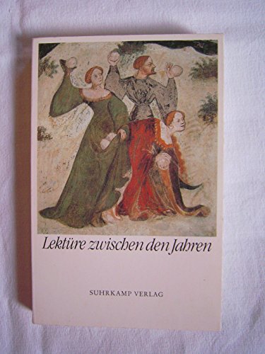 Imagen de archivo de Lektüre zwischen den Jahren. Jahraus. Jahrein by Borchers, Elisabeth a la venta por WorldofBooks