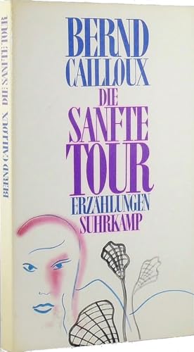 Stock image for Die Sanfte Tour. Erzhlungen for sale by Buchfink Das fahrende Antiquariat