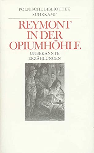 Beispielbild fr In der Opiumhhle: Unbekannte Erzhlungen des Autors der Bauern zum Verkauf von Versandantiquariat Schfer