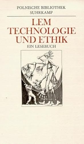 Technologie und Ethik. Ein Lesebuch. (9783518402399) by Lem, Stanislaw; Jarzebski, Jerzy