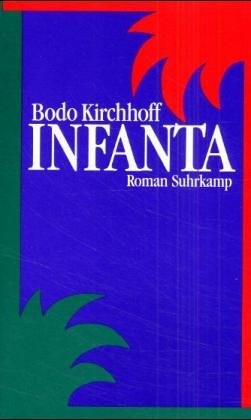 Imagen de archivo de Infanta: Roman (German Edition) a la venta por SecondSale