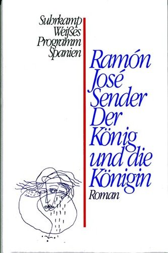 Der König und die Königin: Roman (Weisses Programm Spanien) - Sender Ramón, J