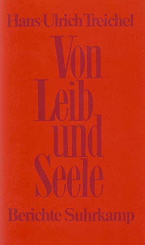 9783518404393: Von Leib und Seele: Berichte (German Edition)