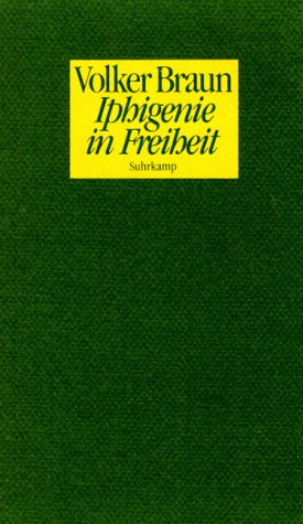 9783518404409: Iphigenie in Freiheit (German Edition)