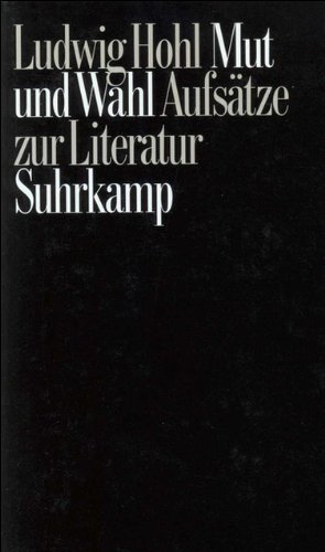 Beispielbild fr Mut und Wahl. Aufstze zur Literatur zum Verkauf von medimops