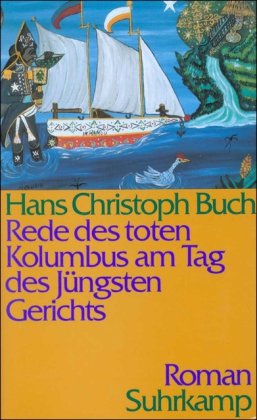 Beispielbild fr Rede des toten Kolumbus am Tag des Jngsten Gerichts: Roman zum Verkauf von Versandantiquariat Felix Mcke