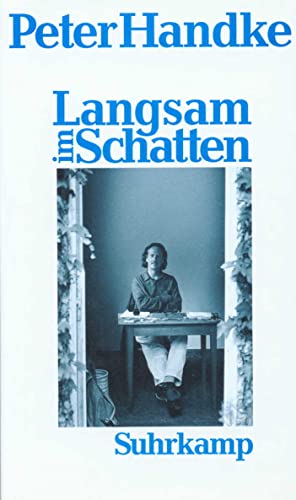 9783518404799: Langsam im Schatten: Gesammelte Verzettelungen 1980-1992